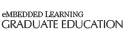 eMBEDDED LEARNING Graduate Education